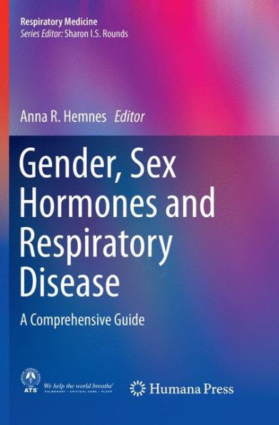 Gender, Sex Hormones and Respiratory Disease: A Comprehensive Guide