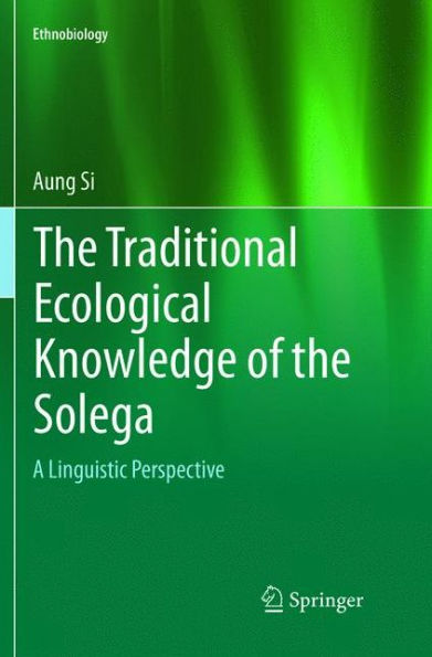 the Traditional Ecological Knowledge of Solega: A Linguistic Perspective