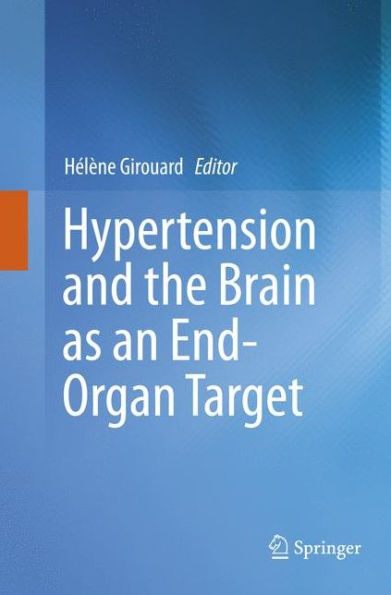 Hypertension and the Brain as an End-Organ Target