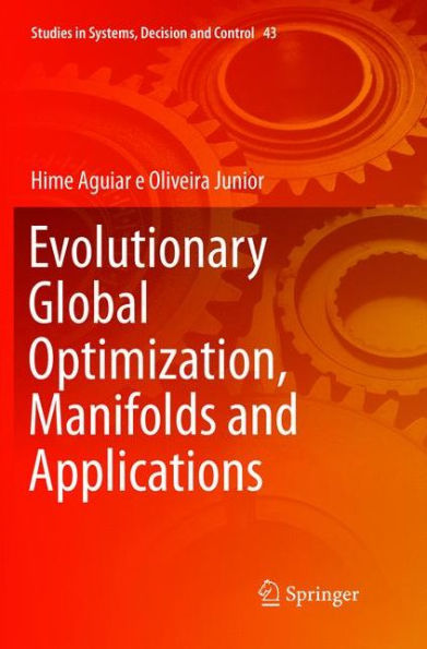 Evolutionary Global Optimization, Manifolds and Applications