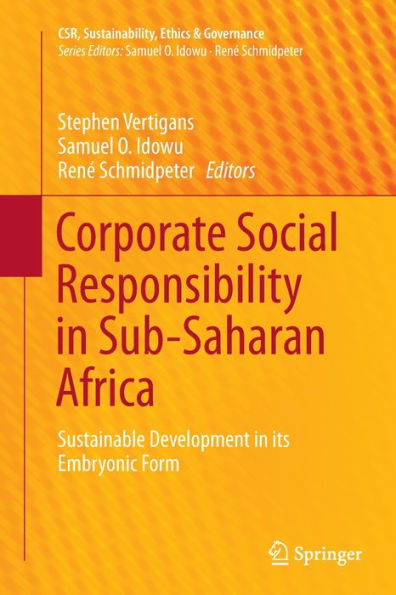 Corporate Social Responsibility in Sub-Saharan Africa: Sustainable Development in its Embryonic Form