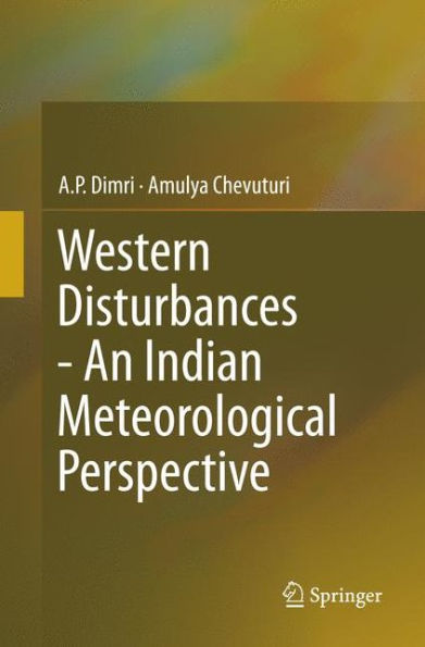 Western Disturbances - An Indian Meteorological Perspective