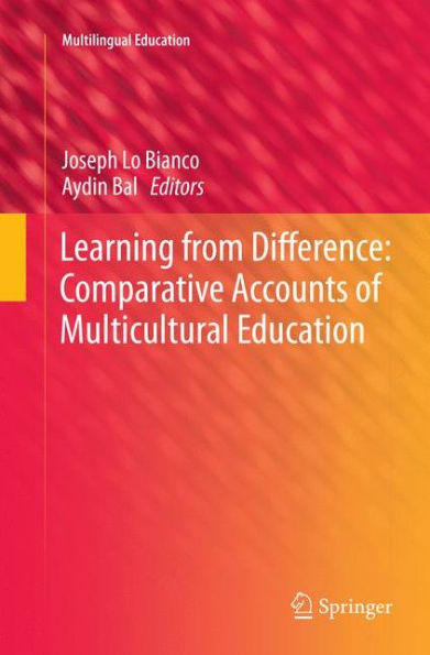 Learning from Difference: Comparative Accounts of Multicultural Education