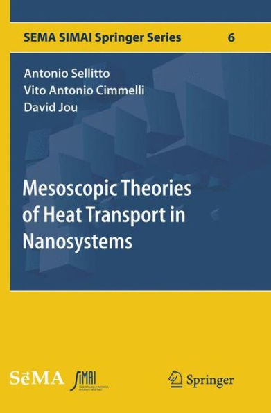 Mesoscopic Theories of Heat Transport in Nanosystems