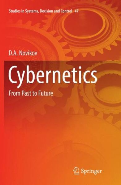Cybernetics: From Past to Future