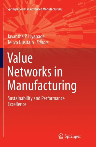 Value Networks in Manufacturing: Sustainability and Performance Excellence