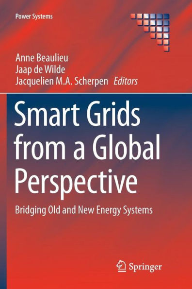 Smart Grids from a Global Perspective: Bridging Old and New Energy Systems