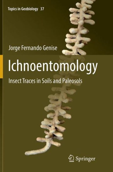 Ichnoentomology: Insect Traces Soils and Paleosols