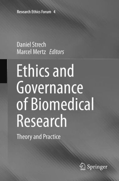 Ethics and Governance of Biomedical Research: Theory Practice