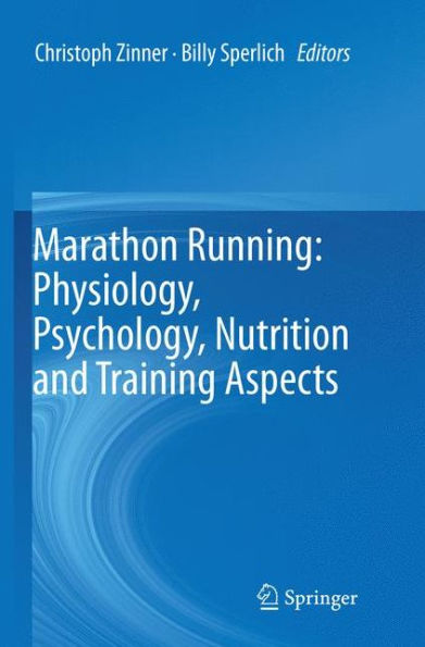 Marathon Running: Physiology, Psychology, Nutrition and Training Aspects