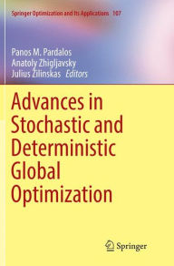 Title: Advances in Stochastic and Deterministic Global Optimization, Author: Panos M. Pardalos