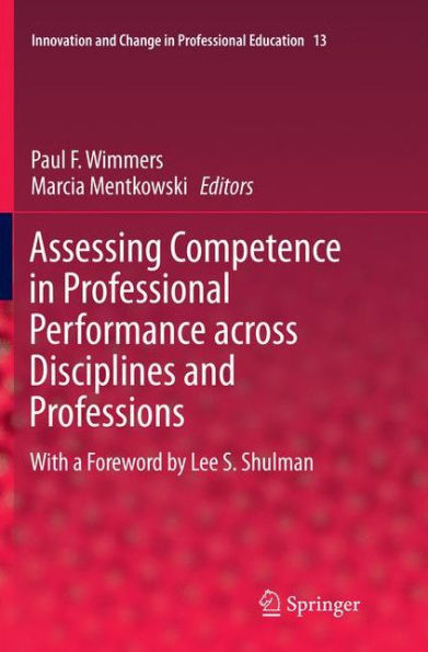 Assessing Competence Professional Performance across Disciplines and Professions