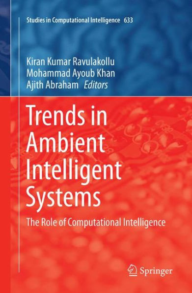 Trends in Ambient Intelligent Systems: The Role of Computational Intelligence