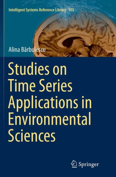 Studies on Time Series Applications in Environmental Sciences