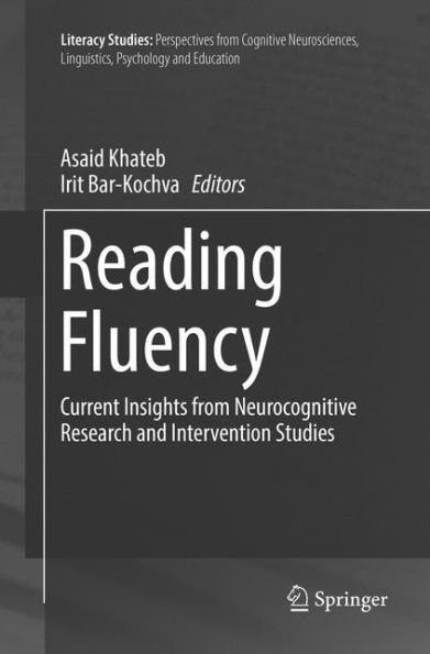 Reading Fluency: Current Insights from Neurocognitive Research and Intervention Studies