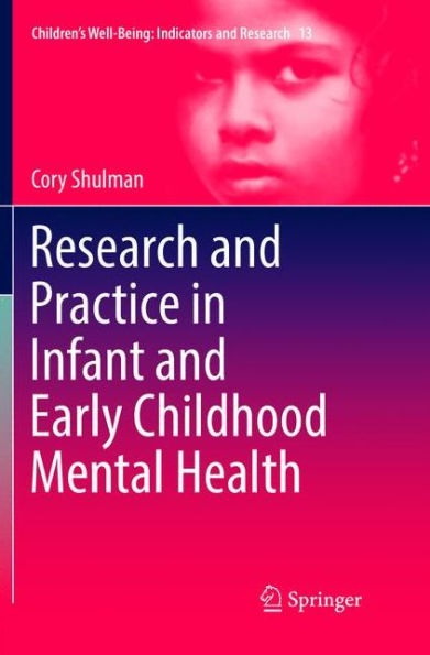 Research and Practice in Infant and Early Childhood Mental Health