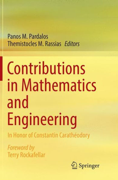 Contributions in Mathematics and Engineering: In Honor of Constantin Carathéodory