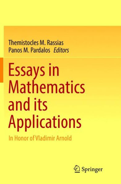 Essays in Mathematics and its Applications: In Honor of Vladimir Arnold