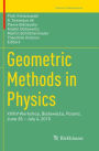 Geometric Methods in Physics: XXXIV Workshop, Bialowieza, Poland, June 28 - July 4, 2015