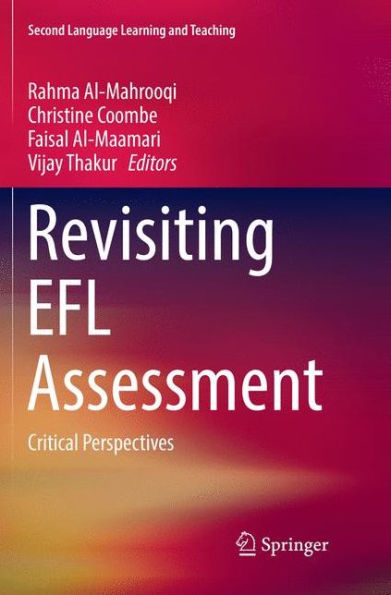 Revisiting EFL Assessment: Critical Perspectives