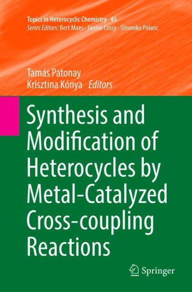 Synthesis and Modification of Heterocycles by Metal-Catalyzed Cross-coupling Reactions