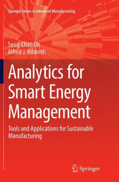 Analytics for Smart Energy Management: Tools and Applications for Sustainable Manufacturing