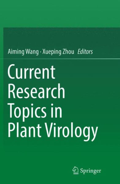 Current Research Topics Plant Virology