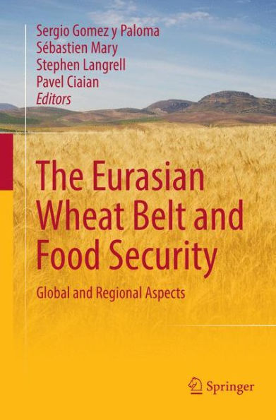 The Eurasian Wheat Belt and Food Security: Global and Regional Aspects