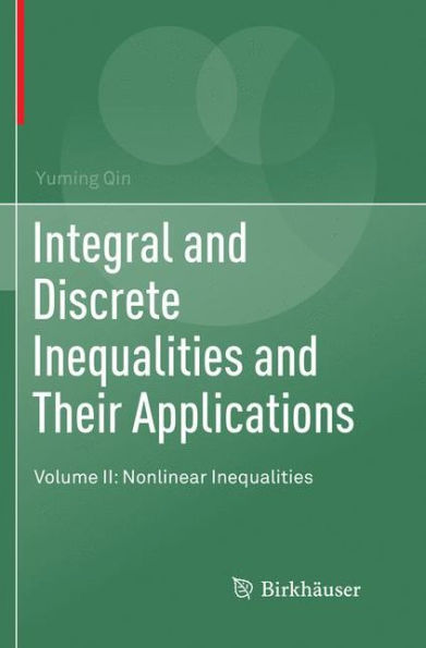 Integral and Discrete Inequalities and Their Applications: Volume II: Nonlinear Inequalities