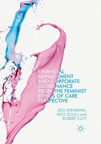 Financial Management and Corporate Governance from the Feminist Ethics of Care Perspective