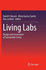 Title: Living Labs: Design and Assessment of Sustainable Living, Author: David V. Keyson