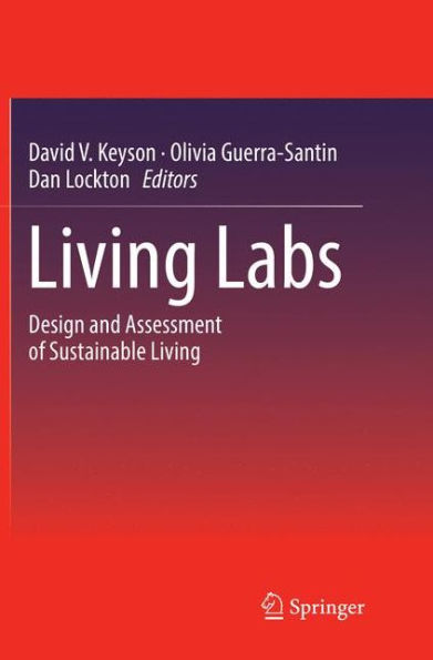 Living Labs: Design and Assessment of Sustainable Living