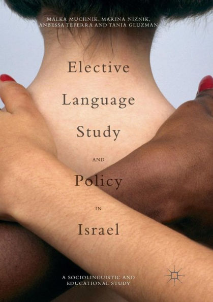 Elective Language Study and Policy Israel