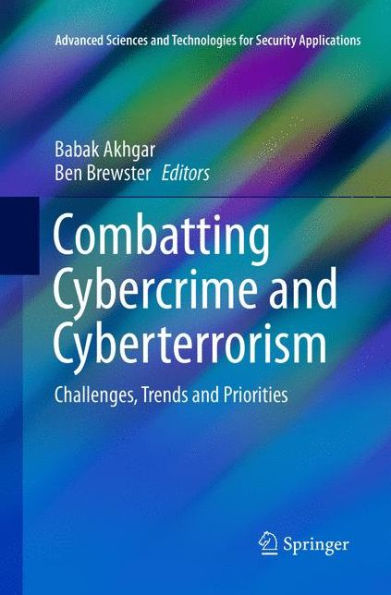 Combatting Cybercrime and Cyberterrorism: Challenges, Trends Priorities