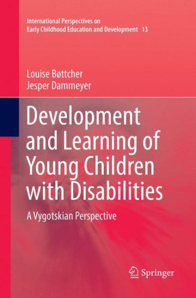 Development and Learning of Young Children with Disabilities: A Vygotskian Perspective