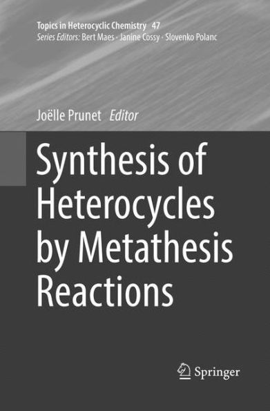 Synthesis of Heterocycles by Metathesis Reactions