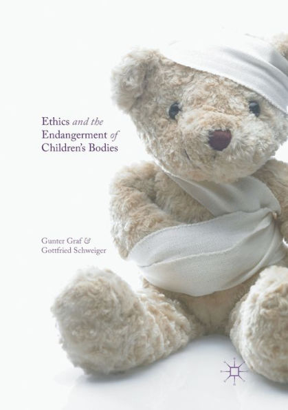 Ethics and the Endangerment of Children's Bodies