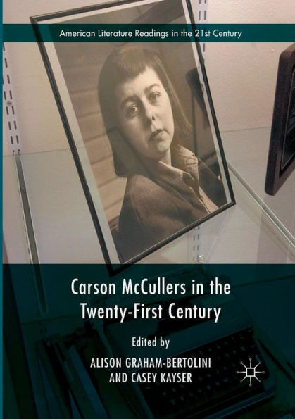 Carson McCullers the Twenty-First Century