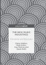 The New Music Industries: Disruption and Discovery