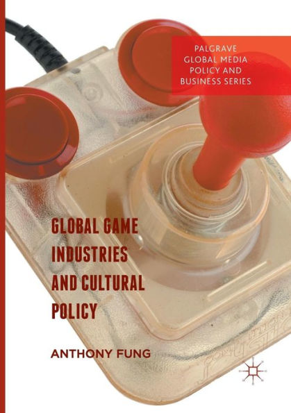 Global Game Industries and Cultural Policy