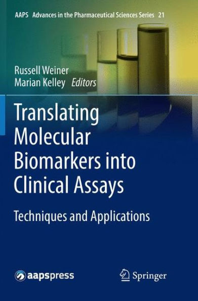 Translating Molecular Biomarkers into Clinical Assays: Techniques and Applications