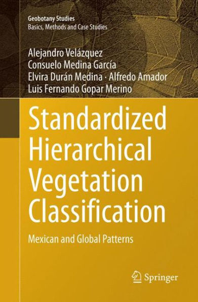 Standardized Hierarchical Vegetation Classification: Mexican and Global Patterns