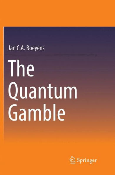 The Quantum Gamble