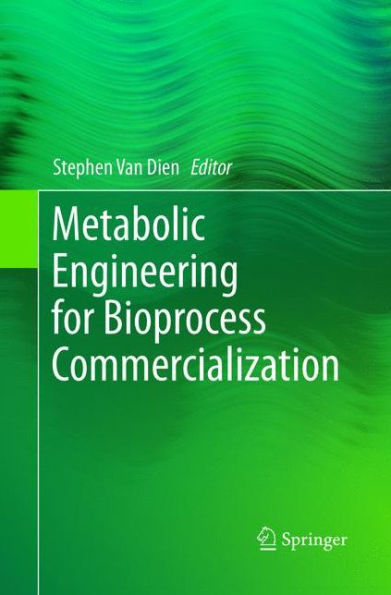 Metabolic Engineering for Bioprocess Commercialization