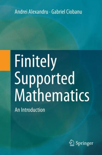 Finitely Supported Mathematics: An Introduction