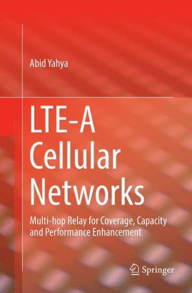 LTE-A Cellular Networks: Multi-hop Relay for Coverage