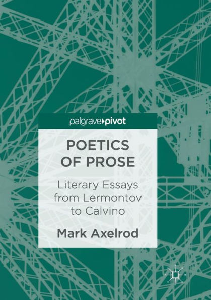 Poetics of Prose: Literary Essays from Lermontov to Calvino