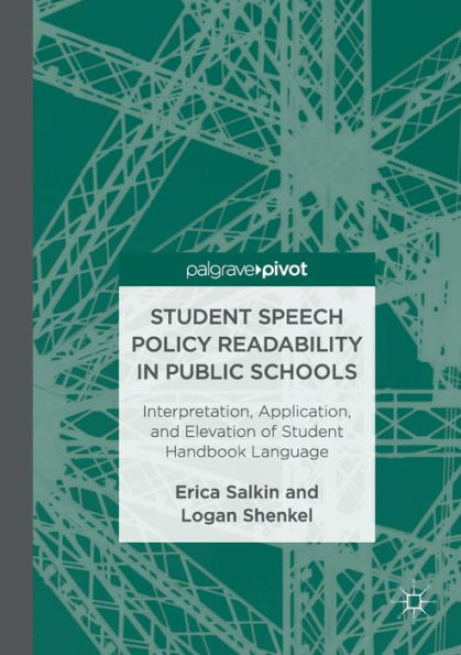 Student Speech Policy Readability Public Schools: Interpretation, Application, and Elevation of Handbook Language
