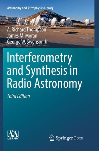 Interferometry and Synthesis in Radio Astronomy / Edition 3