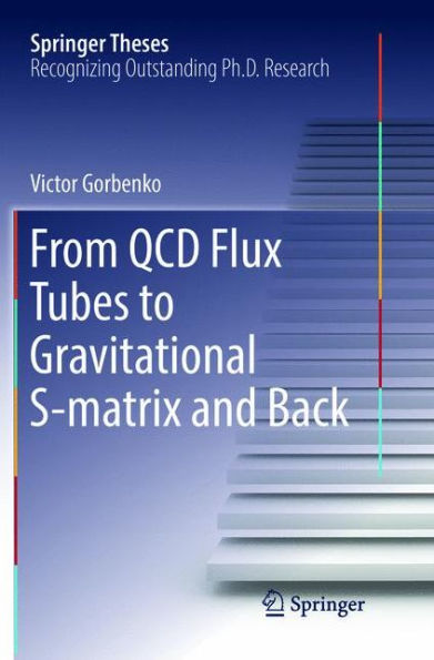 From QCD Flux Tubes to Gravitational S-matrix and Back